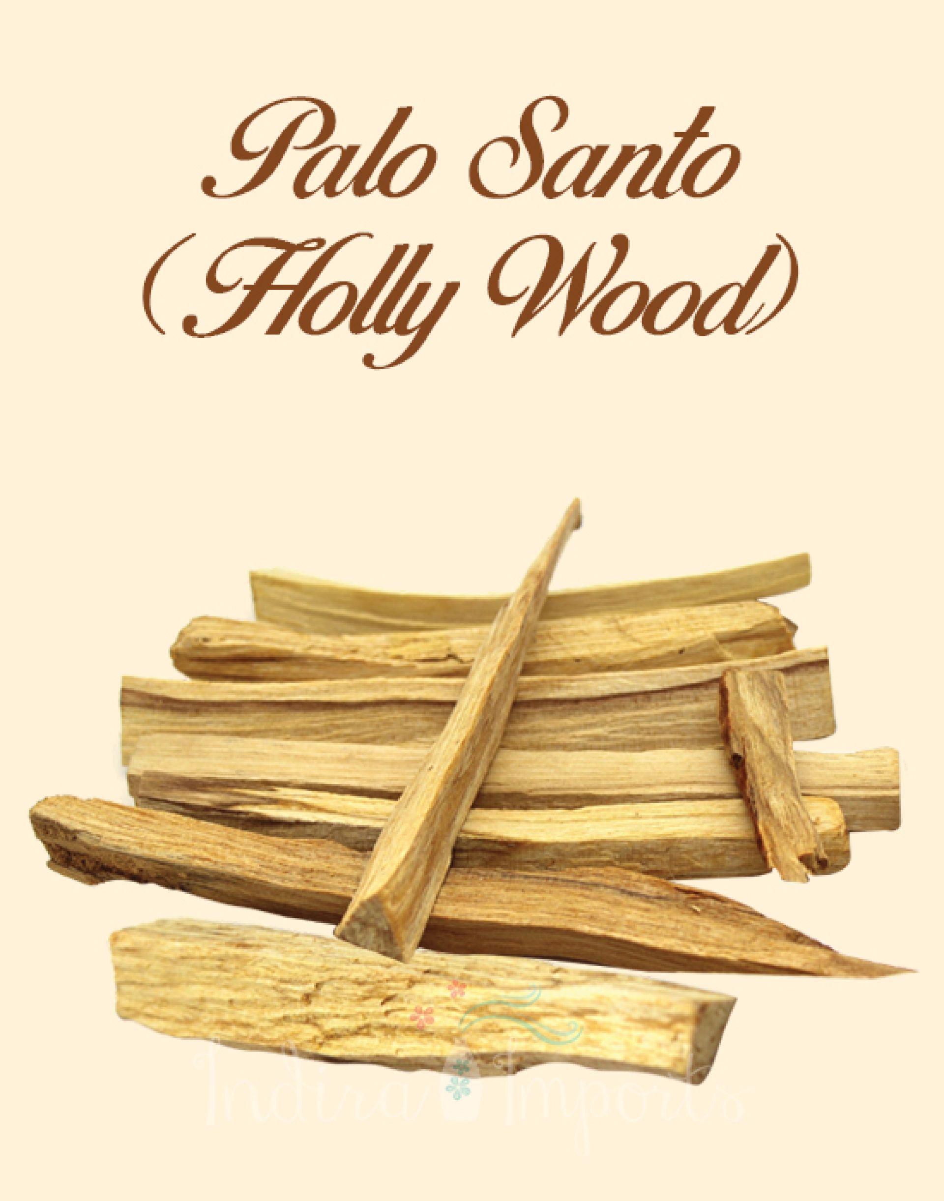 Palo Santo (Holly Wood)